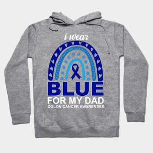 I wear blue for my dad colon cancer awareness Hoodie